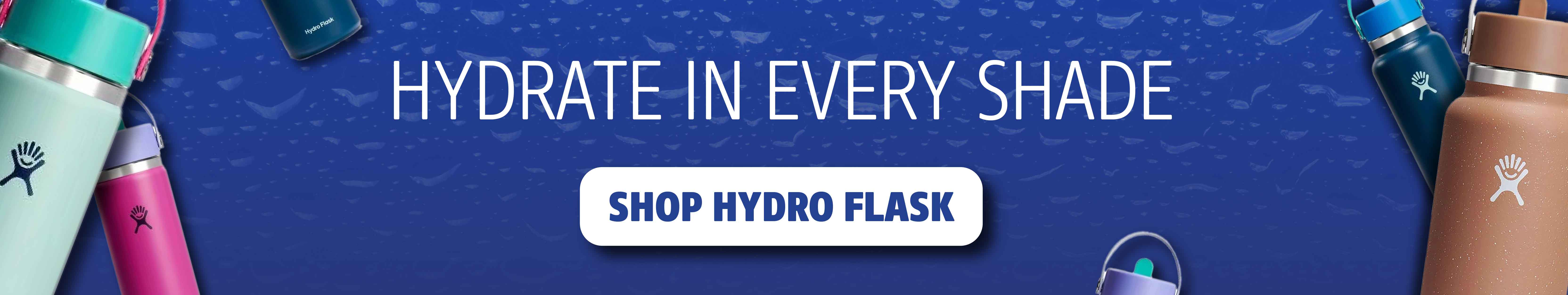 Hydrate in every shade with Hydro Flask.